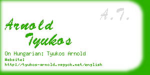 arnold tyukos business card